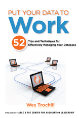 Put Your Data to Work - Wes Trochlil