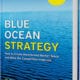 "Blue Ocean Strategy" by Chan Kim and Renée Mauborgne: Book cover