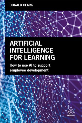 book cover of Artificial Intelligence For Learning by Donald Clark