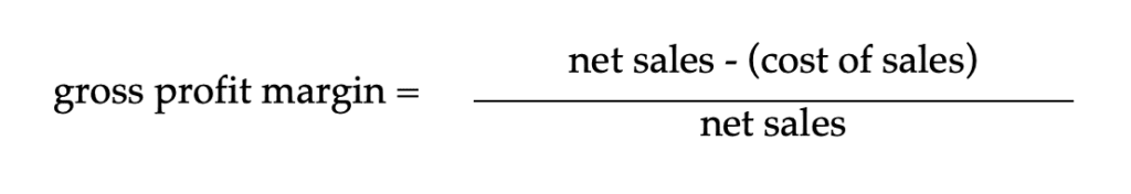 equation for gross profit margin, which is computed by dividing net sales less cost of goods sold by net sales
