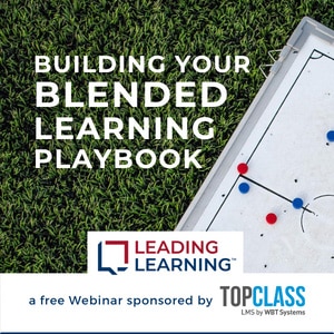 Building Your Blended Learning Playbook Webinar promo image