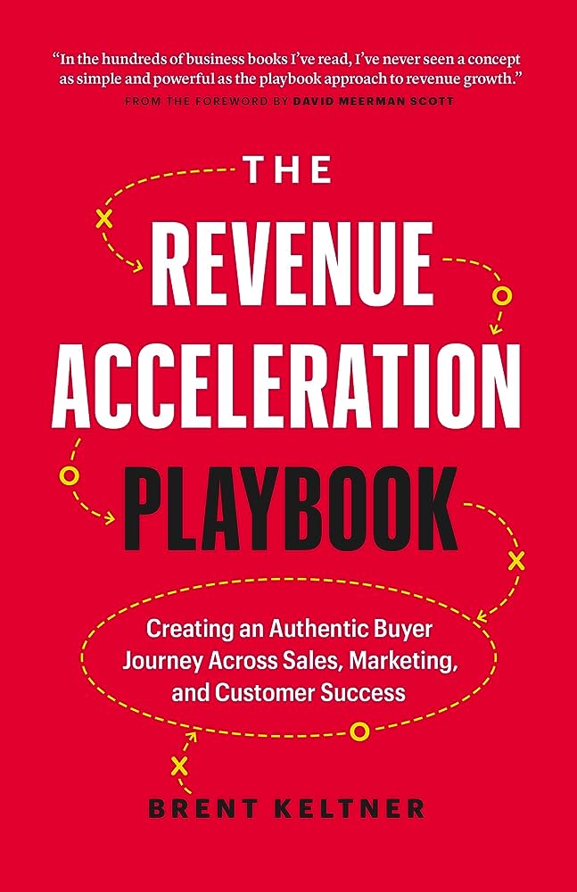 book cover for "The Revenue Acceleration Playbook" by Brent Keltner 