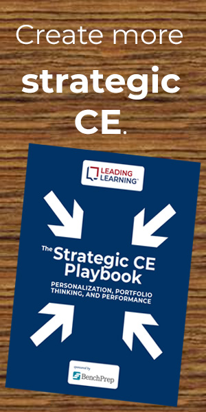 The Strategic CE Playbook - Executive briefing sponsored by BenchPrep. Free Download.